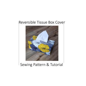 Reversible Tissue Box Cover Sewing Pattern – PDF Download