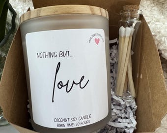 Nothing But Love Candle, Personalized Gift For Her, Custom Text Candle Gift Set, Thinking of You Gift (Handmade in USA)