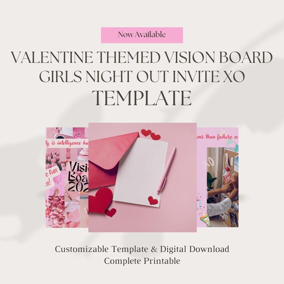 Fully Customizable Digital Download Girls Night Out Vision Board Party Invite with Valentine theme Xo.