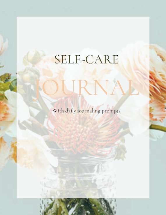 Self Care Journal Digital Download and Customizable Template