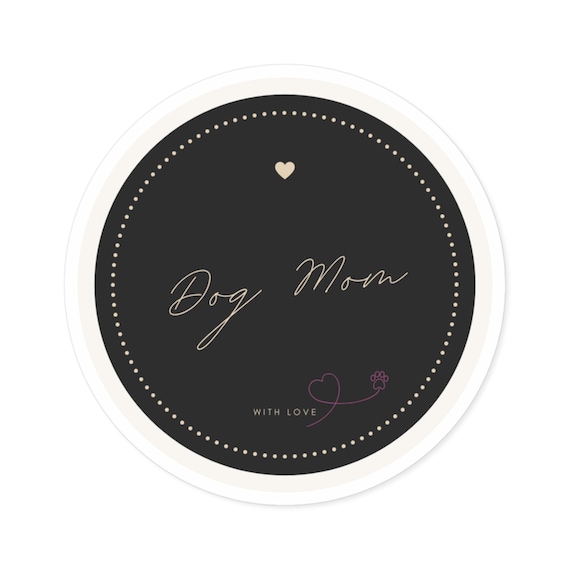 Elegant Proud Dog Mom With Love Round Indoor\Outdoor sticker
