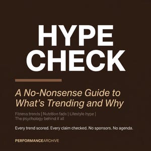 以下が含まれることがあります： 大きな白い文字で「HYPE CHECK」と書かれた茶色のグラフィック。その下に「A No-Nonsense Guide to What's Trending and Why」と書かれています。追加のテキストには、「フィットネストレンド｜栄養ブーム｜ライフスタイルの誇大広告｜その背後にある心理学」が含まれています。