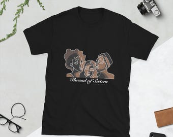 Short-Sleeve Unisex "Thread of Sisters" T-Shirt