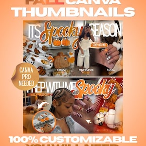 May include: A digital template set titled FALL CANVA THUMBNAILS featuring two collage layouts with text overlays including ITS SPOOKY SEASON and PREP WITH ME. The graphics display seasonal imagery, nail art, and pumpkins. Includes CANVA PRO NEEDED.