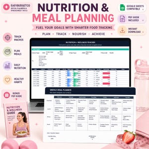 May include: A digital nutrition and meal planning tool displayed on a laptop screen and a printed weekly meal planner. The interface shows columns for daily calories, protein, carbs, fat, water, steps, sleep, and energy. Includes a bonus PDF guide.