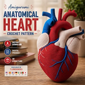 May include: An amigurumi anatomical heart crochet pattern featuring text that reads Amigurumi ANATOMICAL HEART CROCHET PATTERN, Instant Download, Digital Product, 3D Structure, and Available in 7 Languages with flags for EN, ES, FR, DE, IT, PT, JP.