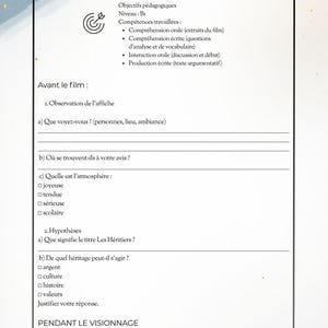 May include: A worksheet titled "Les héritiers" with French text, designed for educational purposes. It includes sections for observation, hypotheses, and discussion, with a cinema-themed design. The page has a cinema ticket and popcorn graphic.