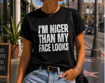 I'm Nicer Than My Face Looks png, Funny Introvert Quote png, Sarcastic Saying Shirt Design, Humorous Typography Graphic, Social Anxiety png