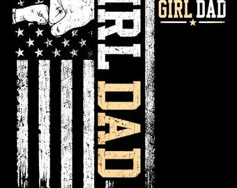 Girl Dad PNG, Distressed American Flag Fist Bump Graphic (Instant Download)