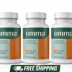 May include: Three white supplement bottles with green and orange labels. The labels read "emma" and "DIETARY & SUPPLEMENT". Text on the label says "Promotes Regularity, Bloating & Gas Relief, Supports Flatter Tummy". The bottles also say "give your gut a vacation!"