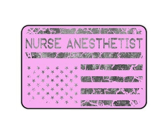 Nurse Anesthetist American Flag Desk Mat | Medical Anesthesia Desk Pad