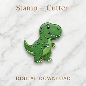 May include: A green dinosaur cookie cutter and stamp set. The dinosaur is a cartoon-style T-Rex with a smiling face and small arms. The text "Stamp + Cutter" and "DIGITAL DOWNLOAD" are displayed in the image.