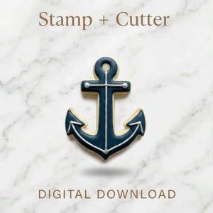 May include: A navy blue anchor-shaped cookie cutter and stamp set. The anchor has a white outline and is on a white and gray marble background. The text "Stamp + Cutter" and "DIGITAL DOWNLOAD" are visible.