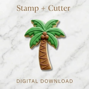 May include: A palm tree cookie cutter and stamp set. The cookie is decorated with green leaves, brown trunk, and three brown coconuts. The text "Stamp + Cutter" and "DIGITAL DOWNLOAD" are displayed.