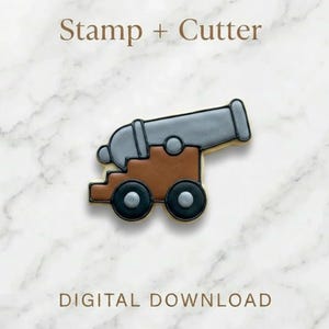 May include: A cannon-shaped cookie cutter and stamp set. The cookie is brown with a gray cannon barrel and black wheels. The text "Stamp + Cutter" and "DIGITAL DOWNLOAD" are displayed above and below the cookie.