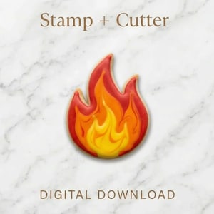 May include: A flame-shaped cookie cutter and stamp set. The cookie is decorated with yellow, orange, and red icing, resembling a fire. The words "Stamp + Cutter" and "DIGITAL DOWNLOAD" are displayed.