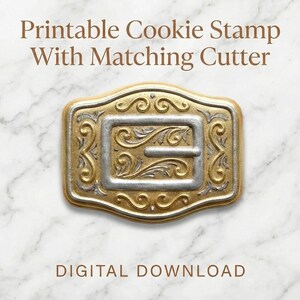 May include: A rectangular cookie stamp with a silver and gold finish featuring an embossed buckle design with intricate scrollwork. The text 'Printable Cookie Stamp With Matching Cutter' and 'DIGITAL DOWNLOAD' is displayed above and below the stamp.