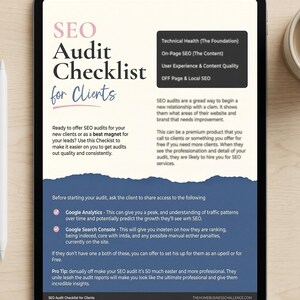 May include: A digital tablet displays an "SEO Audit Checklist for Clients." The checklist includes sections on technical health, on-page SEO, user experience, and off-page SEO. The tablet is on a light-colored surface.