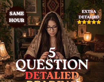 Same Hour 5 Question Psychic Reading, Clairvoyant Medium Advice Detailed Answers Intuitive Tarot Reading Personalized Insight