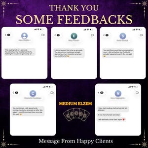 May include: A graphic with the text "THANK YOU SOME FEEDBACKS" and customer testimonials. The testimonials are displayed in chat bubbles, with the words "MEDIUM ELZEM" and a tarot card graphic in the center. The bottom reads "Message From Happy Clients."