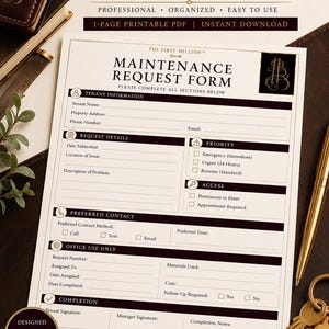 May include: A printable maintenance request form document featuring sections for tenant information, request details, priority, access, preferred contact, office use, and completion. The form includes black text on a white background with gold accents.