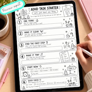 May include: A digital ADHD task starter worksheet displayed on a tablet screen. The black and white template features six numbered sections with prompts, checkboxes, and holiday-themed illustrations like reindeer, gifts, and trees.