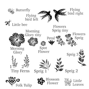 May include: Black and white illustrations of various flowers, birds, and leaves. The illustrations include a butterfly, a bee, a morning glory, a spot flower, a folk tulip, a blossom flower, a flying bird, a sprig of flowers, and a sprig of leaves. The text "Butterfly", "Flying bird left", "Little bee", "Morning Glory", "Morning Glory tiny", "Flowers Sprig tiny", "Flying bird right", "Flowers Sprig", "Petal", "Spot Flower", "Sprig 3", "1 Tiny Ferns", "2 Tiny Ferns", "Sprig 1", "Folk Tulip", "Blossom Flower", "Sprig 2", "Little Leaves" is included in the image.
