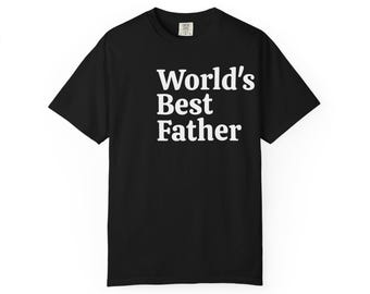 Vater der Welt T-Shirt | Garment-gefärbtes Heavyweight Dad Tee