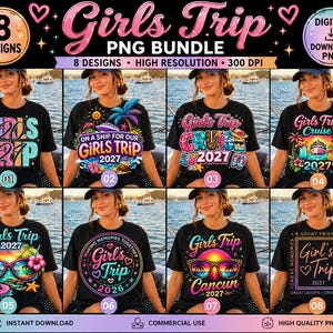Girls Trip PNG Bundle 2027, Cruise Vacation PNG Bundle, Beach Vacation Sublimation Designs, Besties Trip Shirt PNG Download
