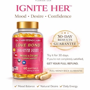 Puede incluir: Anuncio de "IGNITE HER" de Dr. Farvitino Labs, con un frasco de 60 c&aacute;psulas blandas. El texto destaca el estado de &aacute;nimo, el deseo y la confianza, con una garant&iacute;a de resultados de 30 d&iacute;as y una garant&iacute;a de devoluci&oacute;n del dinero. Disponible en Etsy.