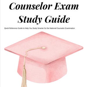 May include: A study guide cover with the title "National Counselor Exam Study Guide" in black font. A pink graduation cap with a tassel is featured. The guide is designed to help students study smarter for the National Counselor Examination.
