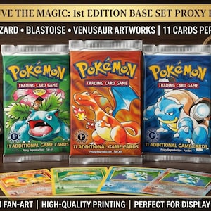 May include: Three Pokémon Trading Card Game packs featuring Charizard, Blastoise, and Venusaur artwork. Each pack contains 11 additional game cards. The text reads "Relive the Magic: 1st Edition Base Set Proxy Packs."