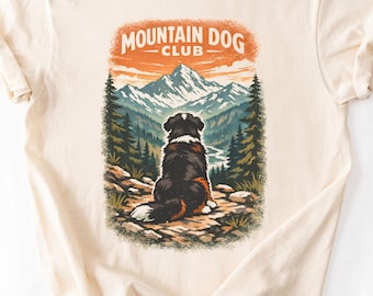 Bernese Mountain Dog Shirt | Hiking Sweatshirt | Gift for Dog Lover