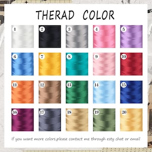 May include: A color chart titled THERAD COLOR displaying twenty numbered spools of thread in various shades including white, black, gray, pink, purple, blue, yellow, teal, orange, brown, green, and magenta, with text at the bottom regarding more colors.