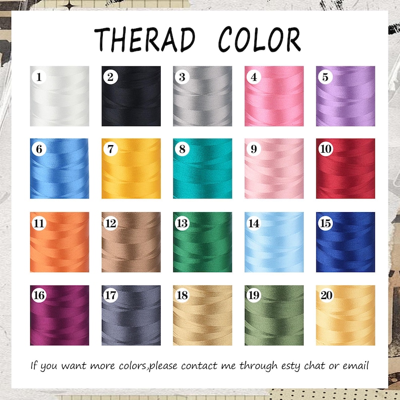 May include: A color chart titled THERAD COLOR displaying twenty numbered spools of thread in various shades including white, black, gray, pink, purple, blue, yellow, teal, orange, brown, green, and magenta, with text at the bottom regarding more colors.