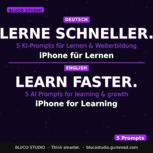 Könnte beinhalten: Dunkelviolette Grafik mit weißem Text, der „LERNE SCHNELLER“ und „5 KI-Prompts für Lernen & Weiterbildung iPhone für Lernen“ lautet. Das Bild enthält auch den Text „BLUCO STUDIO“ und „5 Prompts“.