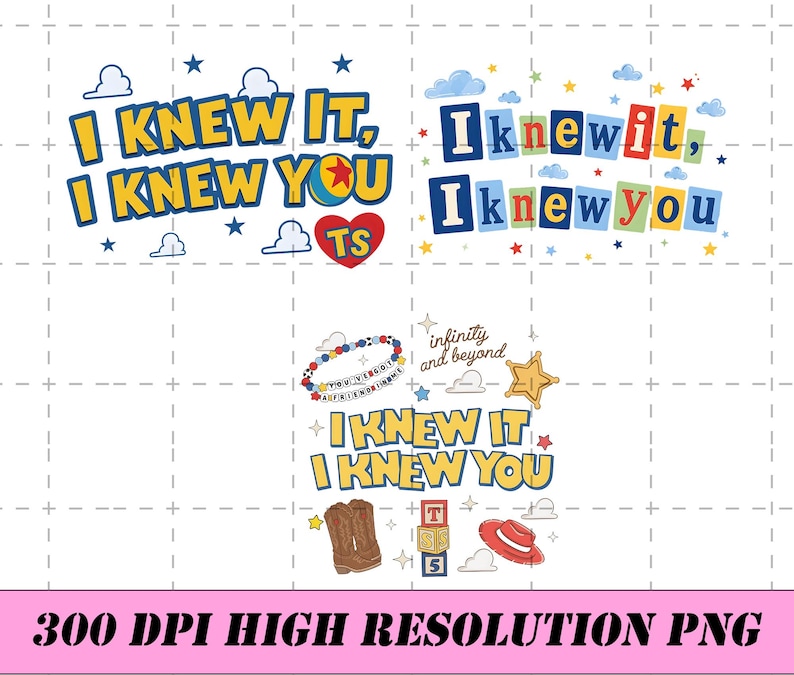 Puede incluir: Tres dise&ntilde;os gr&aacute;ficos digitales con el texto I KNEW IT, I KNEW YOU, que incluyen letras de bloque coloridas, una pulsera de cuentas, una estrella de sheriff, botas vaqueras marrones, un sombrero rojo, bloques de juguete, nubes y estrellas.