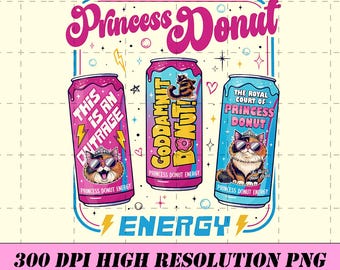 PNG de bebida energética Princess Donut, archivo digital de Carl de Dungeon Crawler, PNG de Princess Donut, regalo para amantes de los libros LitRPG, diseño de camiseta Dirty Shirley