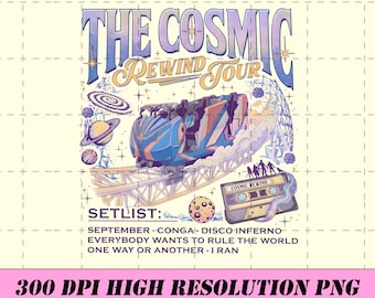 Guardians of the Galaxy Cosmic Rewind Tour PNG, Epcot Disney Trip Matching Tee, Cosmic Rewind Set List Digital