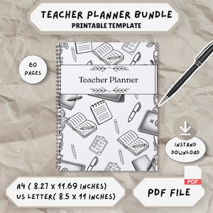 May include: A black and white teacher planner bundle with the text "Teacher Planner" and "Teacher Planner Bundle Printable Template". The planner has 60 pages and is available in A4 (8.27 x 11.69 inches) and US Letter (8.5 x 11 inches) sizes. Includes a PDF file for instant download.