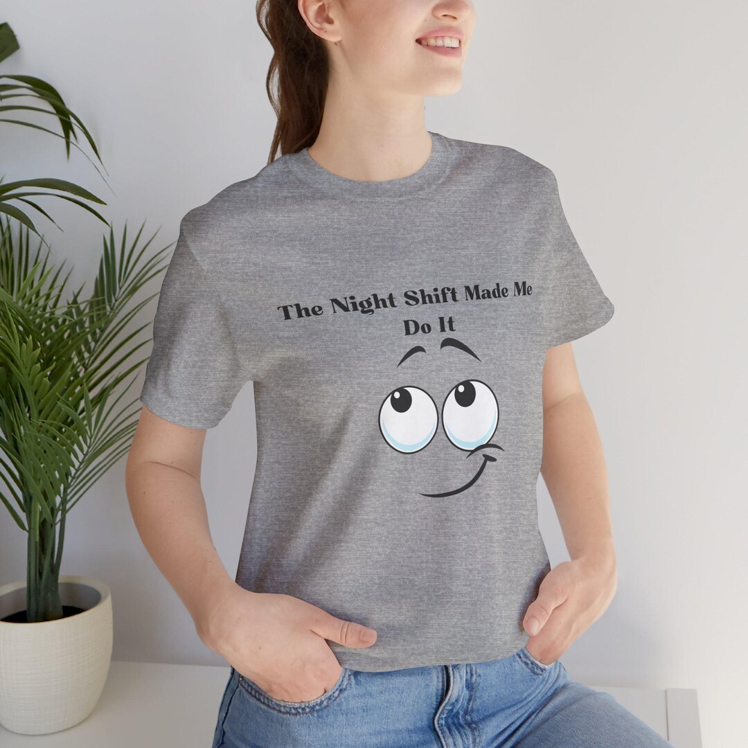 Night Shift Nurse Shirt | Funny Sleepy Eyes Graphic Tee - Etsy