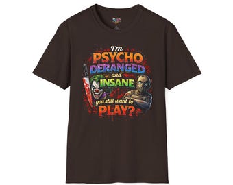 Psycho, Deranged and Insane Play? Graphic T-Shirt — Horror Clown & Masked Killer Design
