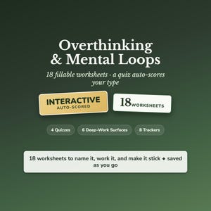 Puede incluir: Un gráfico de producto digital titulado Overthinking & Mental Loops que incluye 18 hojas de trabajo rellenables, un cuestionario autocalificado, 4 cuestionarios, 6 superficies de trabajo profundo y 8 rastreadores. El texto dice 18 worksheets to name it, work it, and make it stick saved as you go.