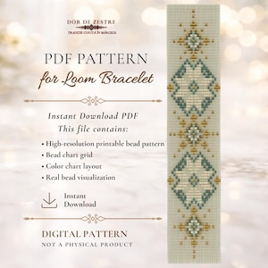 May include: A digital PDF pattern for a loom bracelet featuring a geometric design in cream, teal, and gold. The text includes 'DOR DE ZESTRE', 'PDF PATTERN for Loom Bracelet', 'Instant Download PDF', and 'DIGITAL PATTERN NOT A PHYSICAL PRODUCT'.