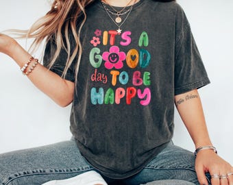 Vintage Washed Charcoal Graphic Shirt with Colorful Uplifting Quote & Smiley Flower, Cheerful Style for  Wear, Coffee Runs and Lazy Days