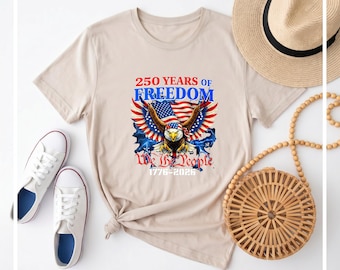 250 Years of Freedom We The People Patriotic Tee, Bold American Flag Eagle Graphic Shirt for USA 1776-2026 Anniversary & 4th of July
