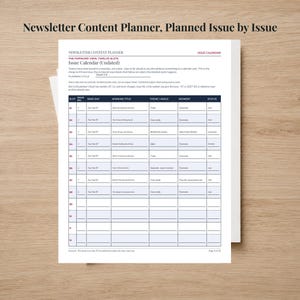 May include: A white paper newsletter content planner with a dark blue header and grid. The document features columns for slot number, send day, working title, theme, segment, and status, with text including Newsletter Content Planner.