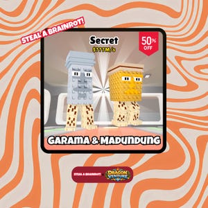Op de afbeelding: Digitale illustratie met twee gepixelde figuren, een grijze en een gele, met blokkerige benen. De tekst "GARAMA & MADUNDUNG" wordt hieronder weergegeven. De afbeelding bevat de tekst "STEAL A BRAINROT!" en "50% OFF".