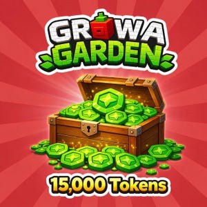 GAG 15000 Tokens | Grow a Garden