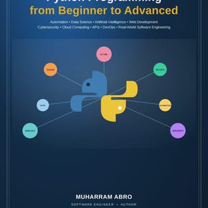 Python Programming from Beginner to Advanced